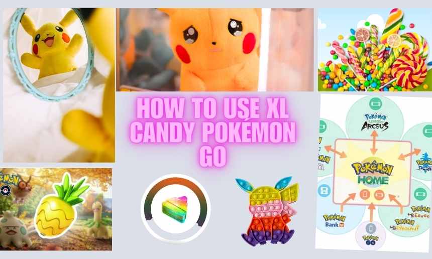 how to use xl candy Pokémon go